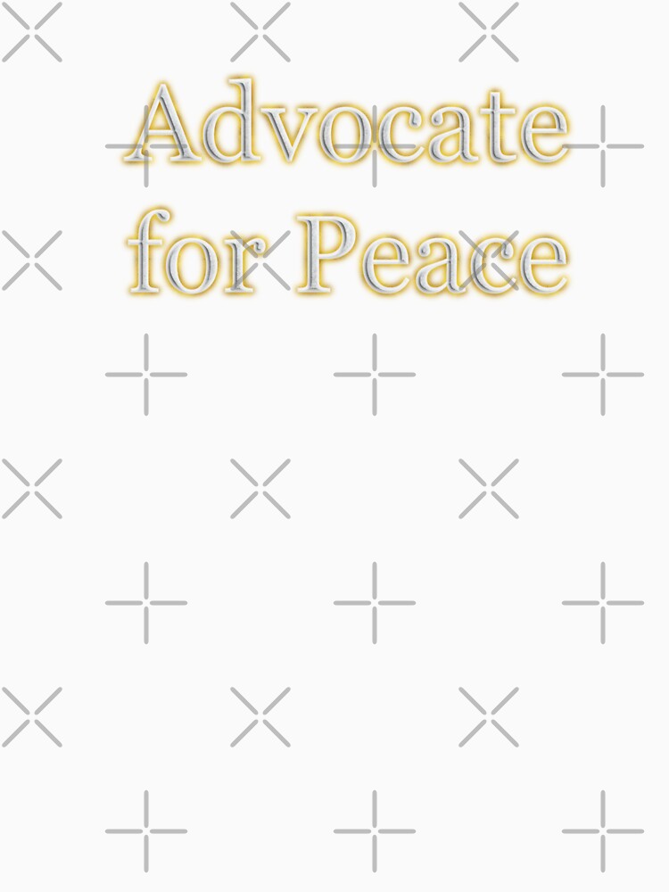 Advocate for Peace (White Angelic halo Text) by Swabcraft
