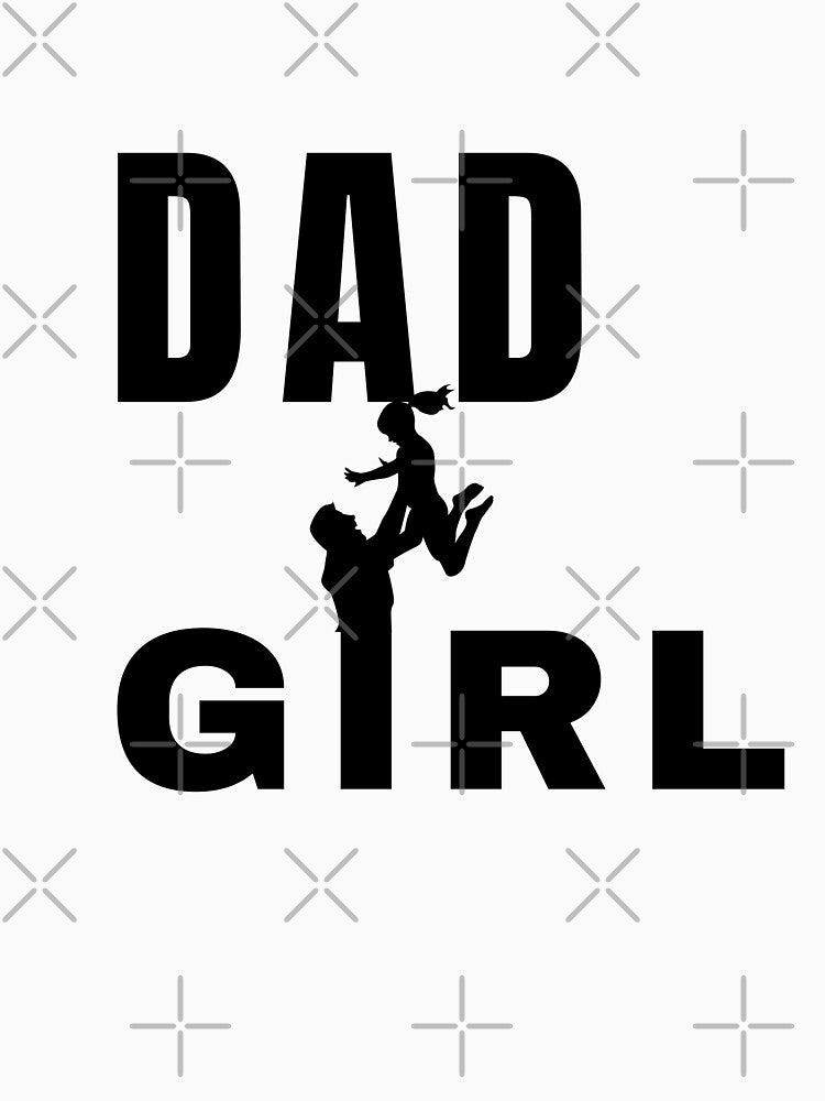Dad Girl Shirt by hananelam