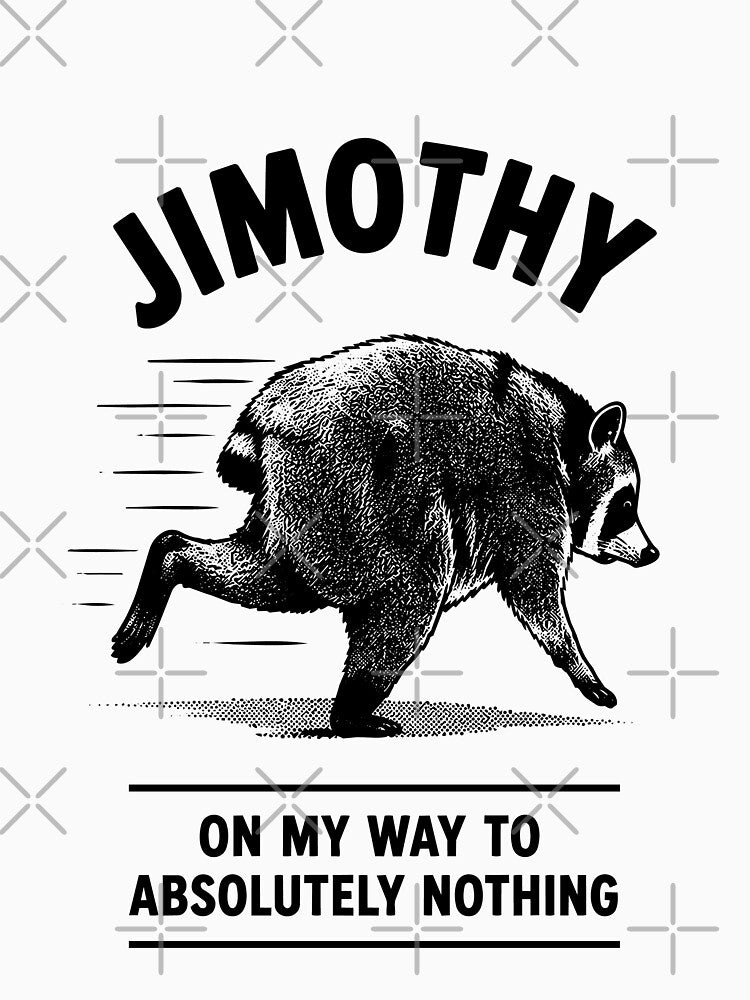do it the JIMOTHY way by Worldwidewizard