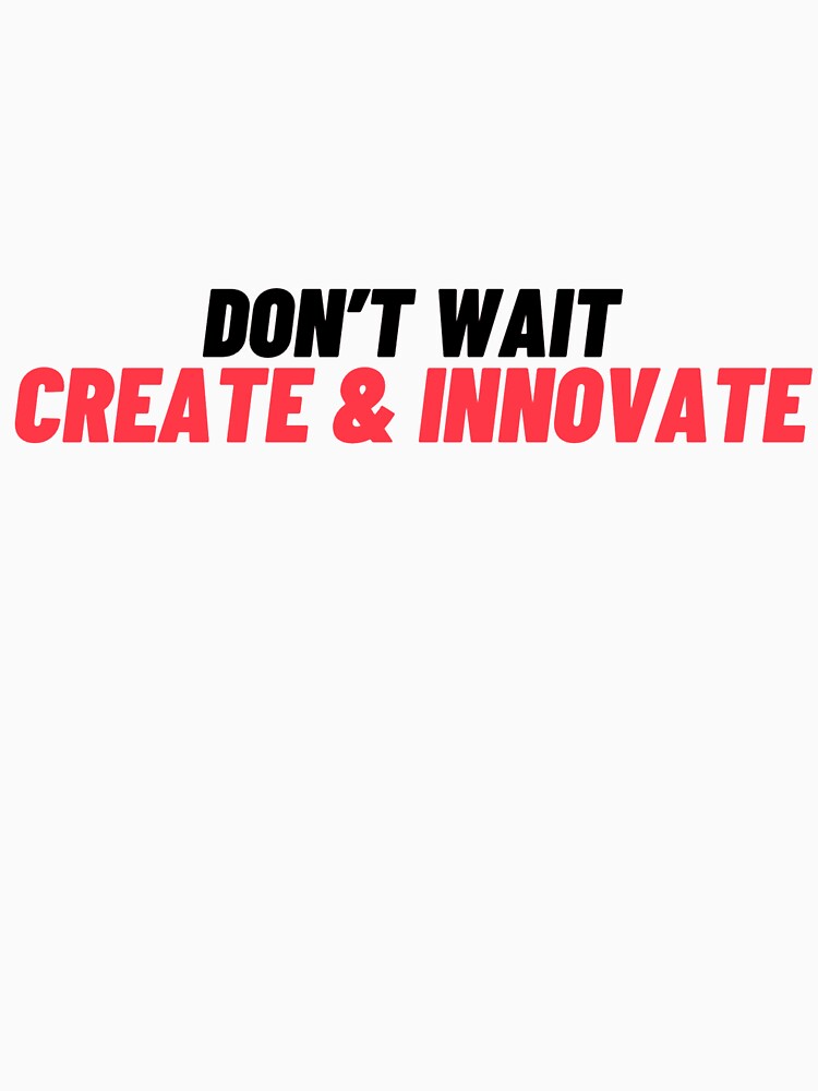 Create and Innovate by JadenJoyner