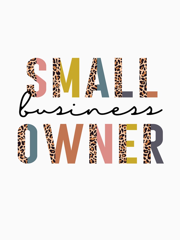 Small Business Owner Tshirt by bypicotico