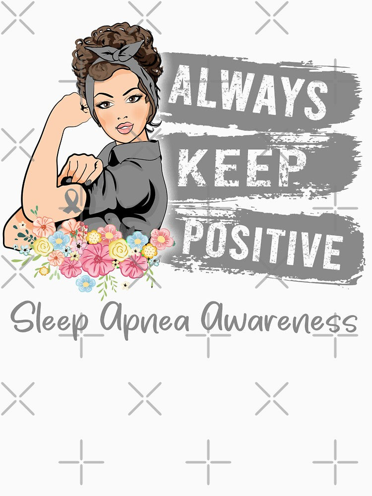 Always Keep Positive Sleep Apnea Awareness by Sabfit Unisex , , , Long Sleeve Tee