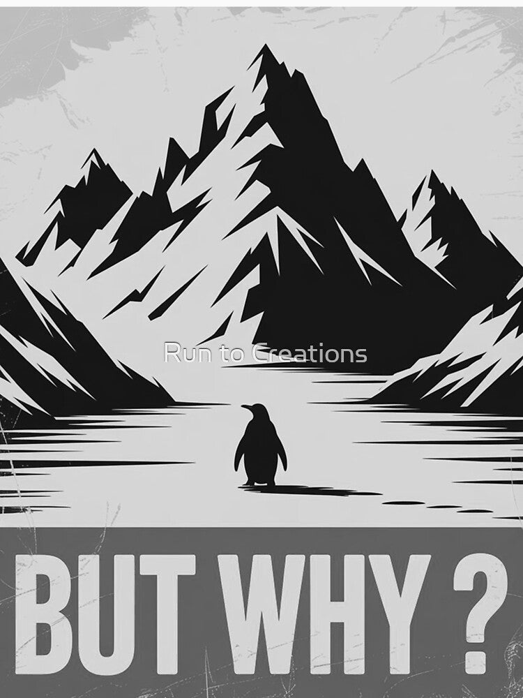 Penguin-But-Why by Run to Creations