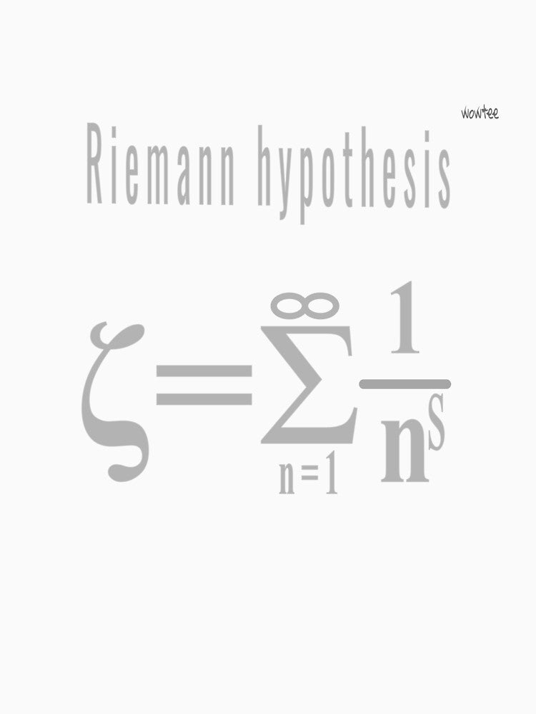 Riemann hypothesis by wowitsmytshirt