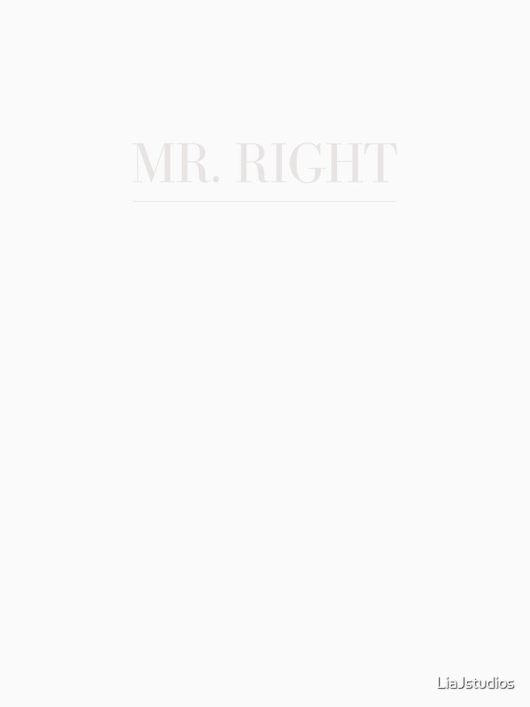 Mr. Right by LiaJstudios