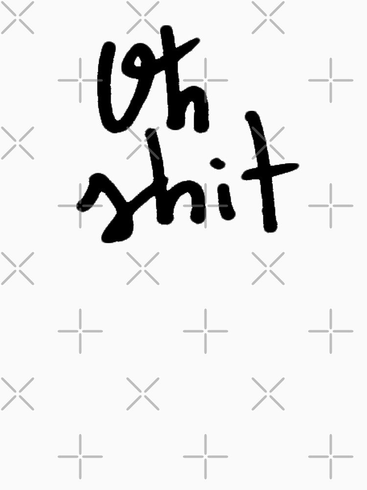 Oh shit lettering by dasmoment