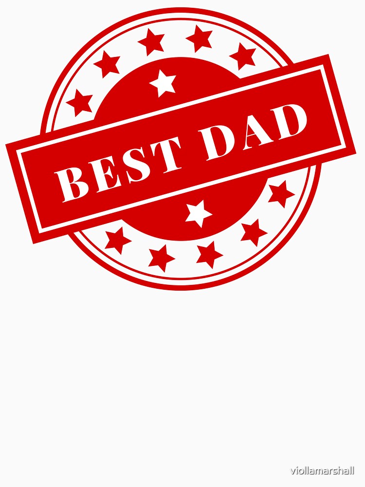 Best Dad by viollamarshall