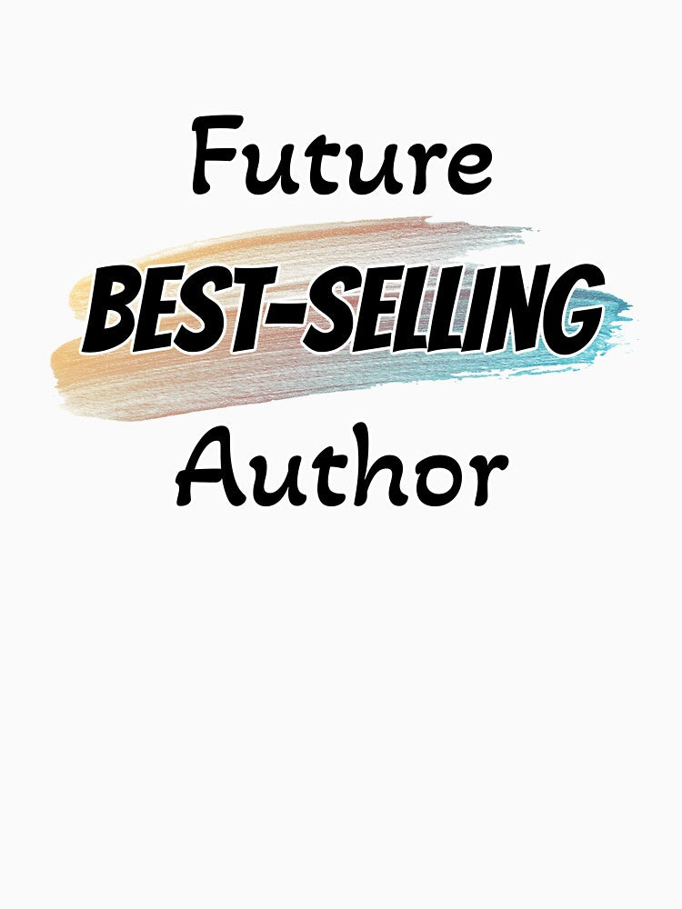 Future Best-Selling Author by Brent Perrotti