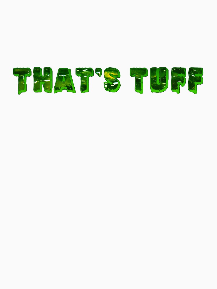 That's Tuff Vol. 2.1 "Slime" by Thatstuff