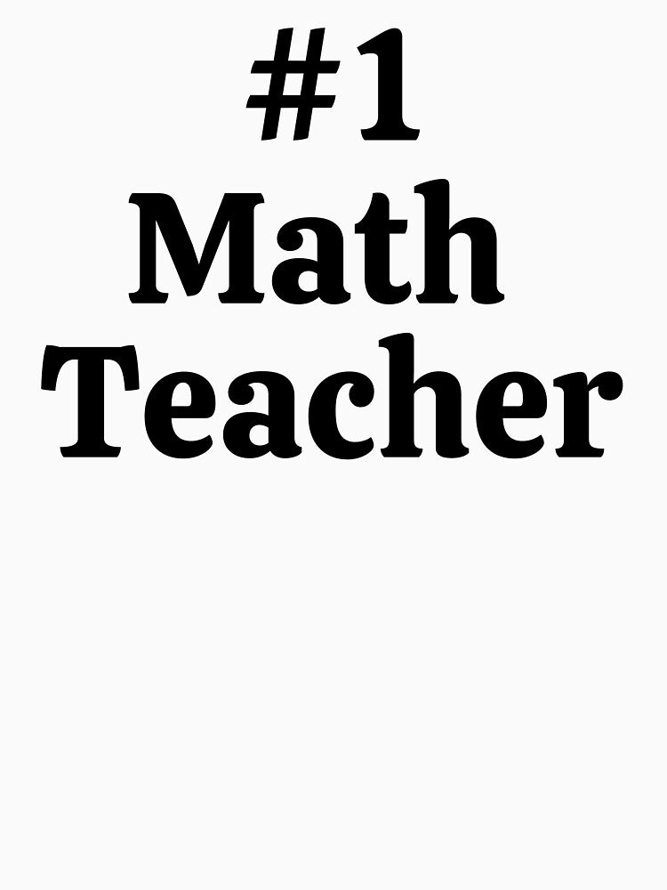 #1 Math Teacher - Funny Math by usaworld