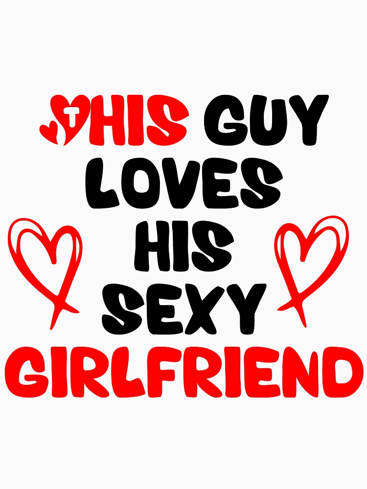 This Guy Loves His Sexy Girlfriend by RmeenaArt