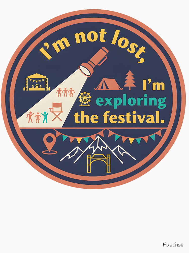 I'm Not Lost – Fun Festival Explorer Design in a Retro Look by Fuechse