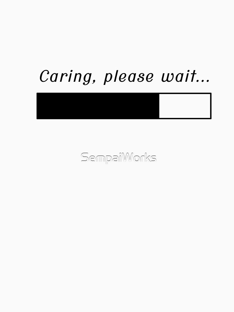 Caring, please wait... by SempaiWorks