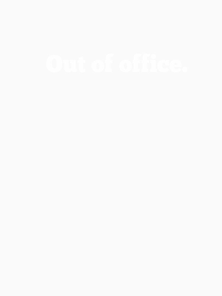 Out of Office Quiet Quitting Millennial Great Resignation Work Life Balance Toxic Work Shirt by Dwebster27