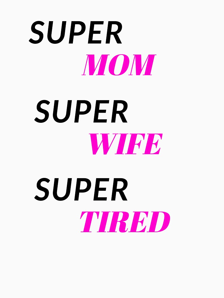 Super mom, supper wife by ashdenent