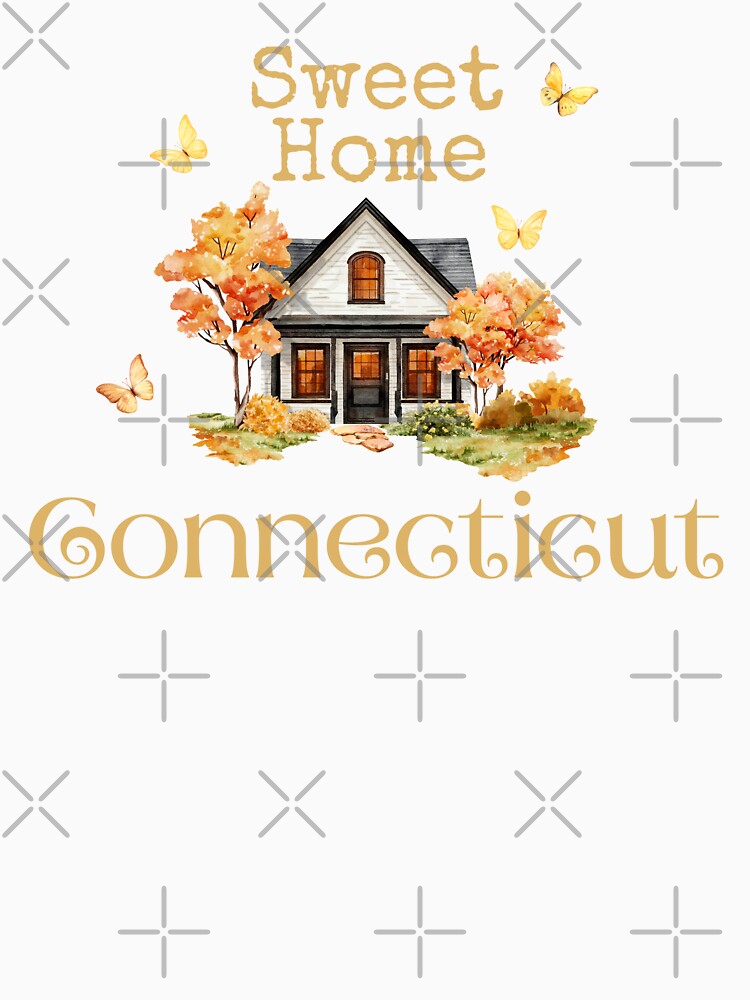Sweet Home Connecticut - Vacation Hometown Vintage Souvenir by Mozaic Clothes