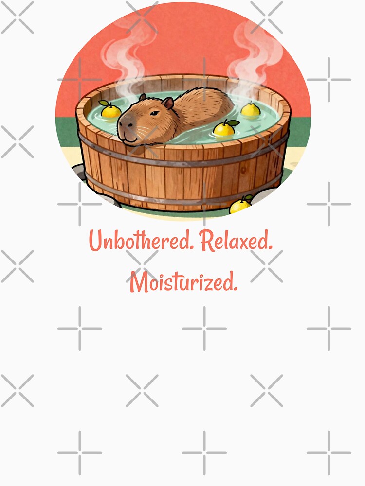 Unbothered Relaxed Moisturized Capybara Japanese Onsen Meme by FIREDesignsPOD