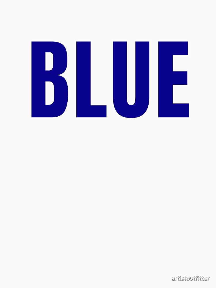 BLUE by artistoutfitter