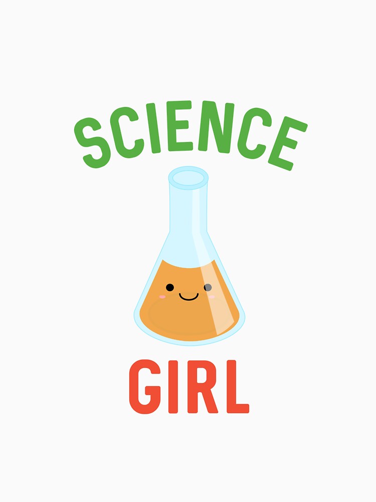 Science Girl - Science Lover Science Teacher Science Student by farhanhafeez