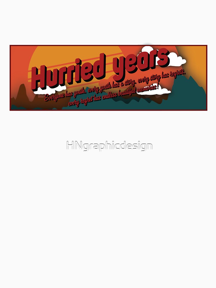 Hurried years by HNgraphicdesign
