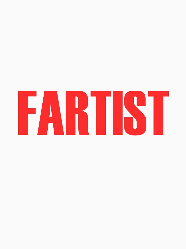 FARTIST by Flumpy-Tripod