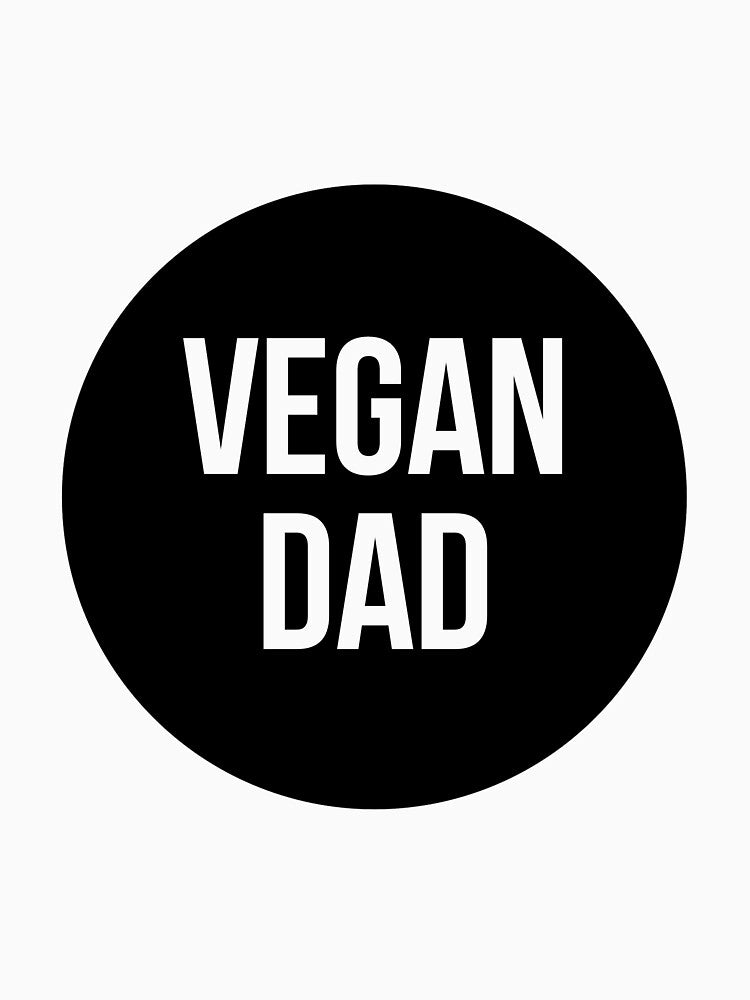 Vegan Dad by RevolutionInPaint