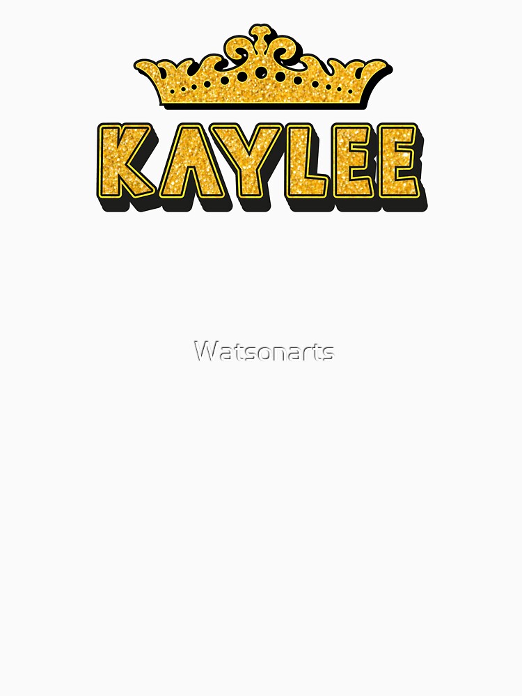 Kaylee Personalized Funny Custom Name Crown Design by Watsonarts