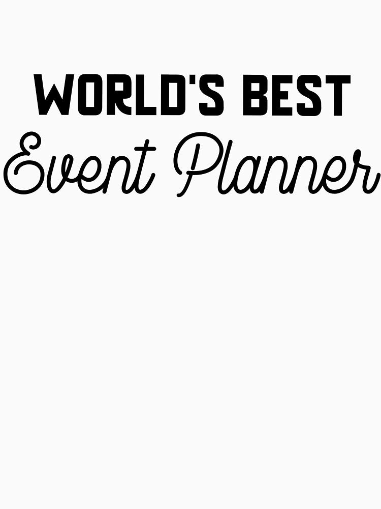 World's Best Event Planner by EricJP