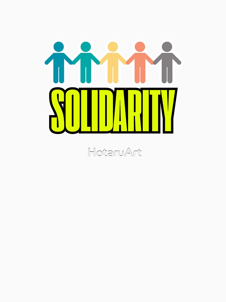 Solidarity Art, Feminism, Equality for All, Socialist, Activism, Leftist, Resist, Civil Rights, Social Justice by HotaruArt