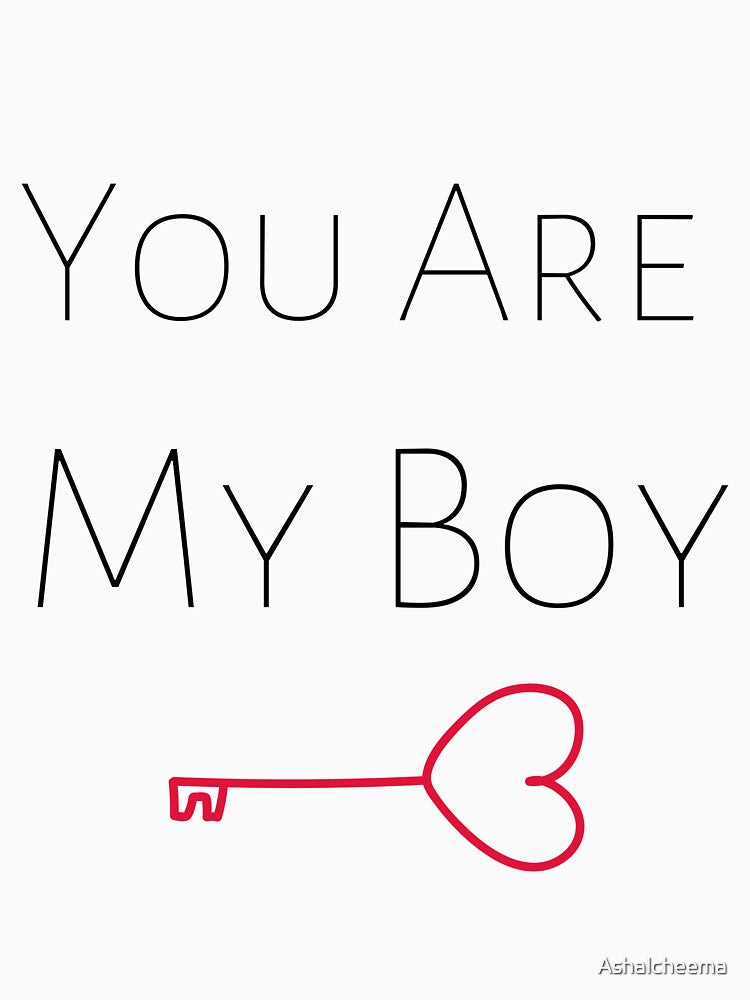 YOU ARE MY BOY by Ashalcheema