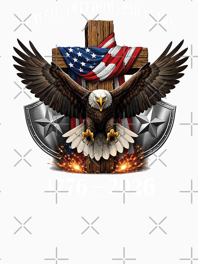 250 Years of Freedom, 1776 - 2026 Eagle Patriotic, Eagle July, Patriotic Christian Eagle Cross, 4th of July 2 by NicowrmSArt