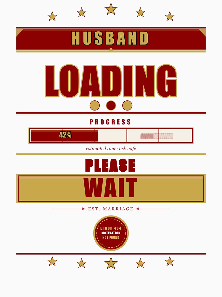 Husband Loading Please Wait Funny Marriage Gift Humor by Mega-Shopping