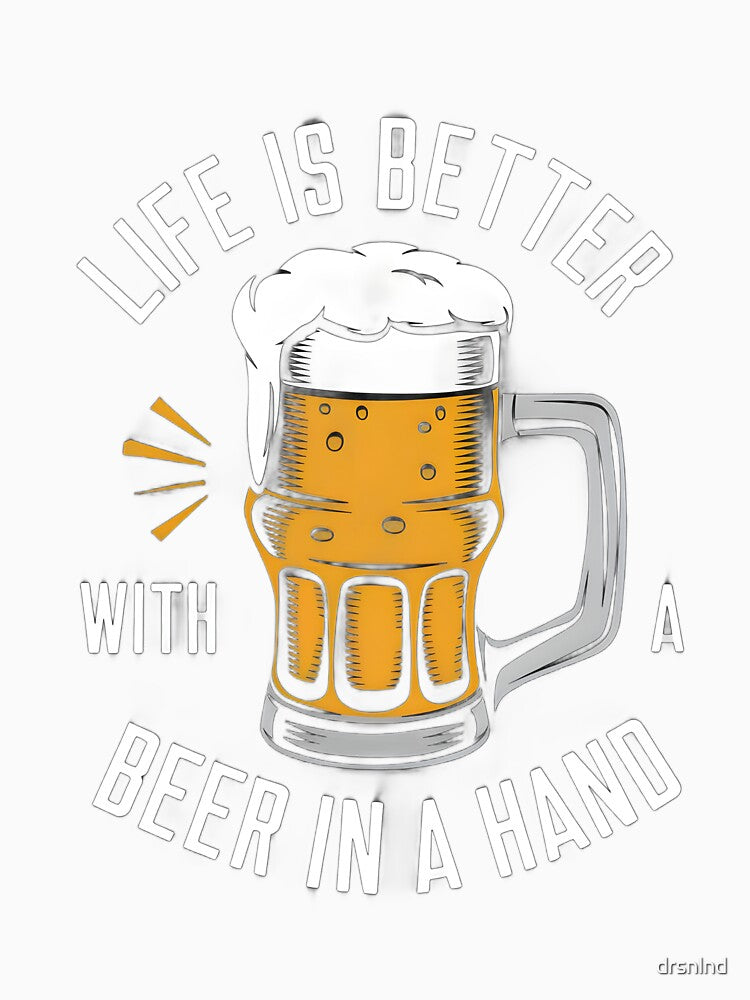 Life Is Better With A Beer In Hand Retro Design by drsnlnd Unisex , , , Long Sleeve Tee