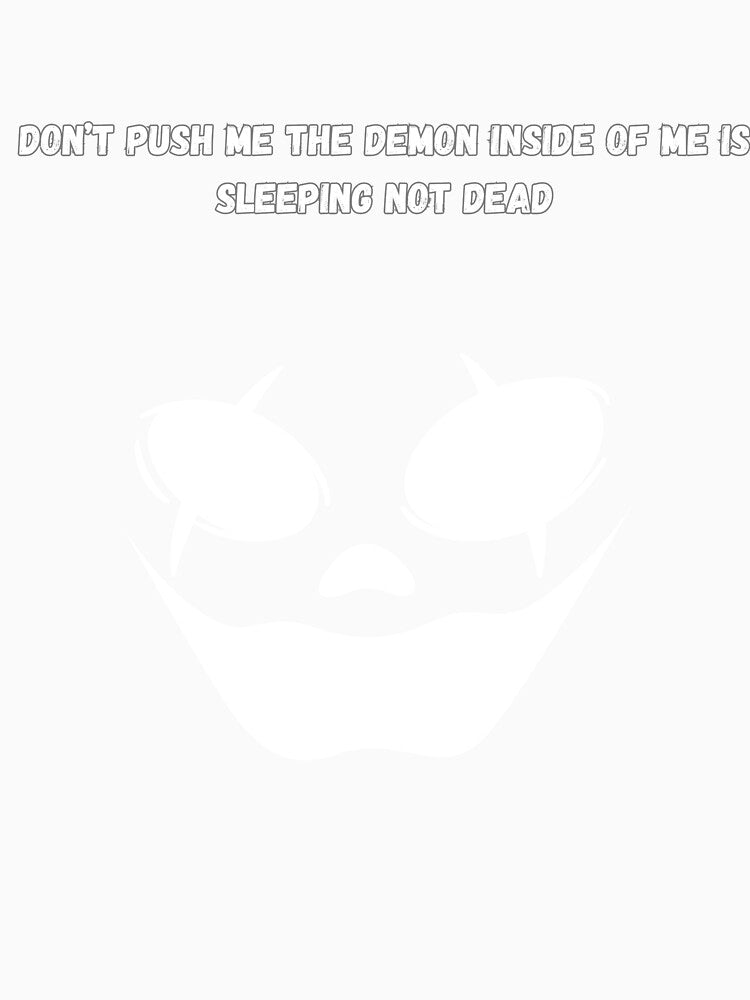 Don't Push Me by NoCasualTees Unisex , , , Long Sleeve Tee