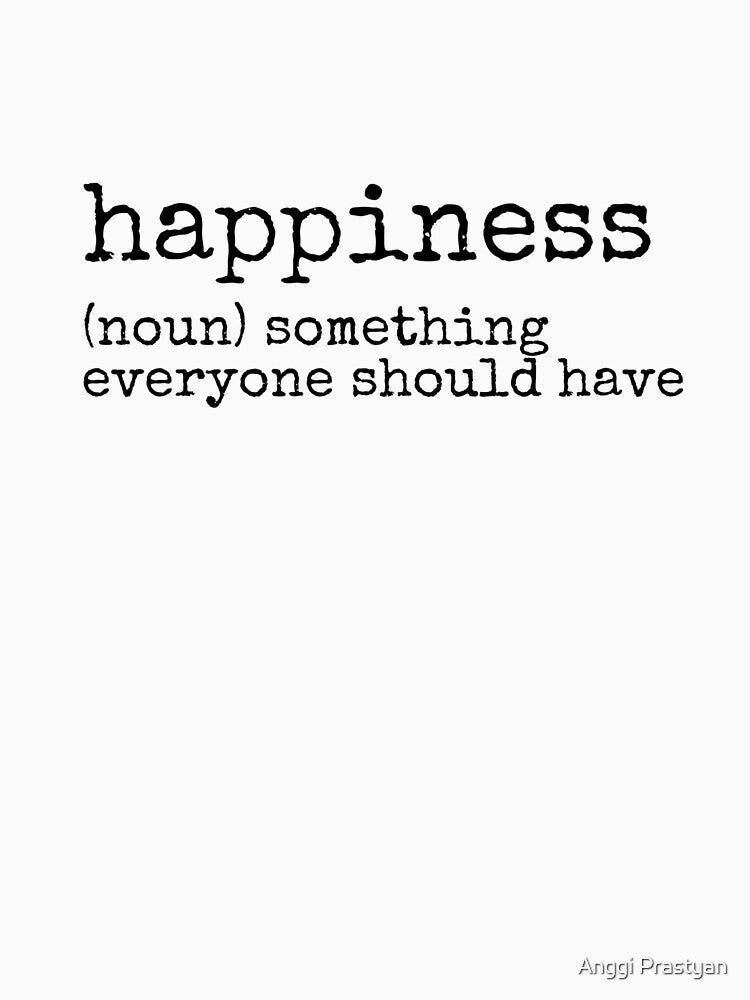 Happiness something everyone by Anggi Prastyan