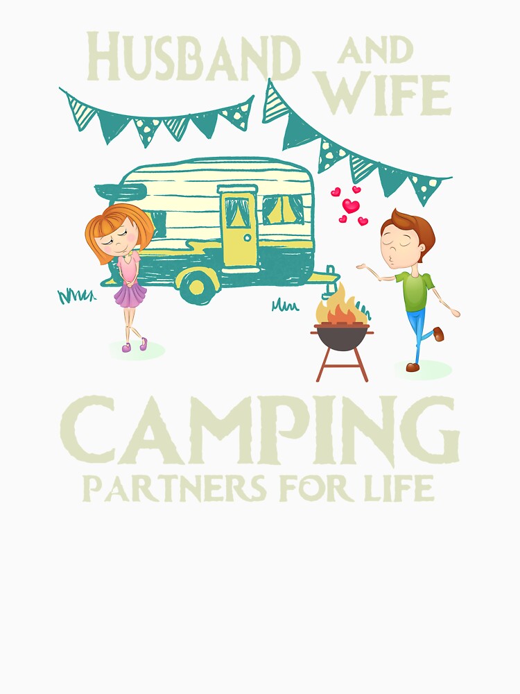 Husband And Wife Camping Partners For Life by clickmostro