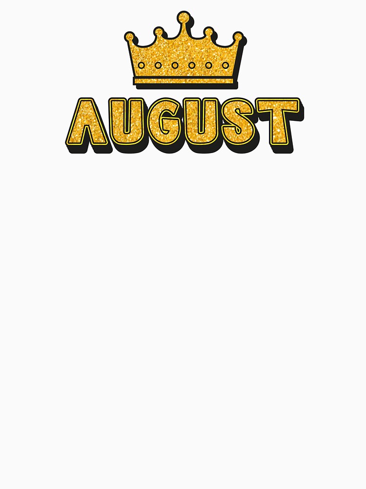 August Personalized Name With Crown - Cool & Funny Custom Gift for Men and Boys by Oussinc