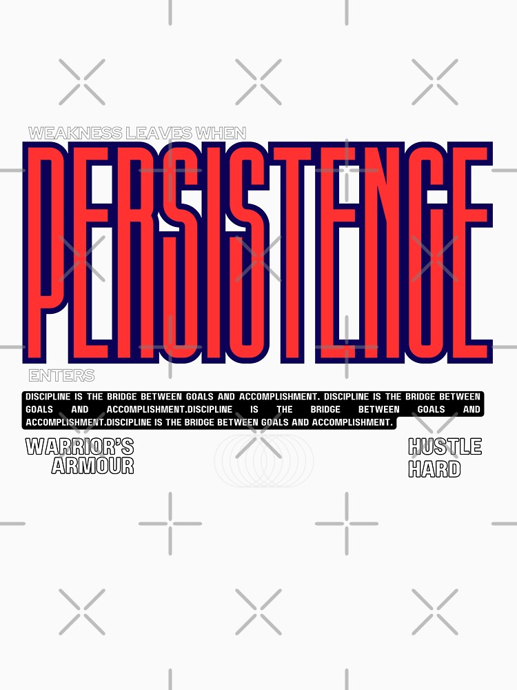 Persistence and Discipline Quotes for Men by WarriorsArmour