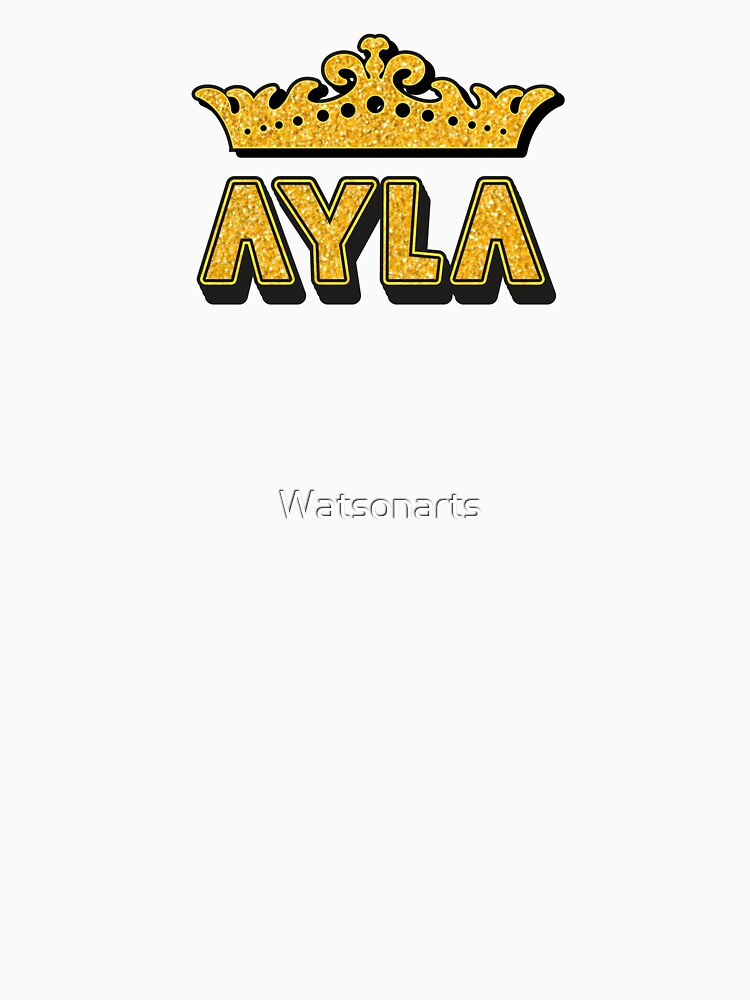 Ayla Personalized Funny Custom Name Crown Design by Watsonarts