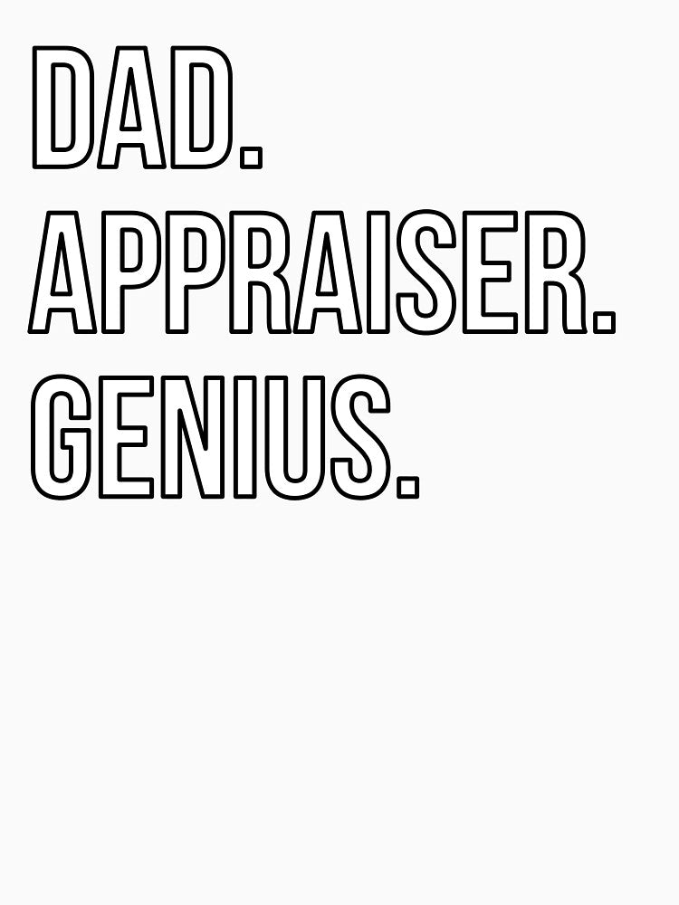 Dad Appraiser by UneDesigns