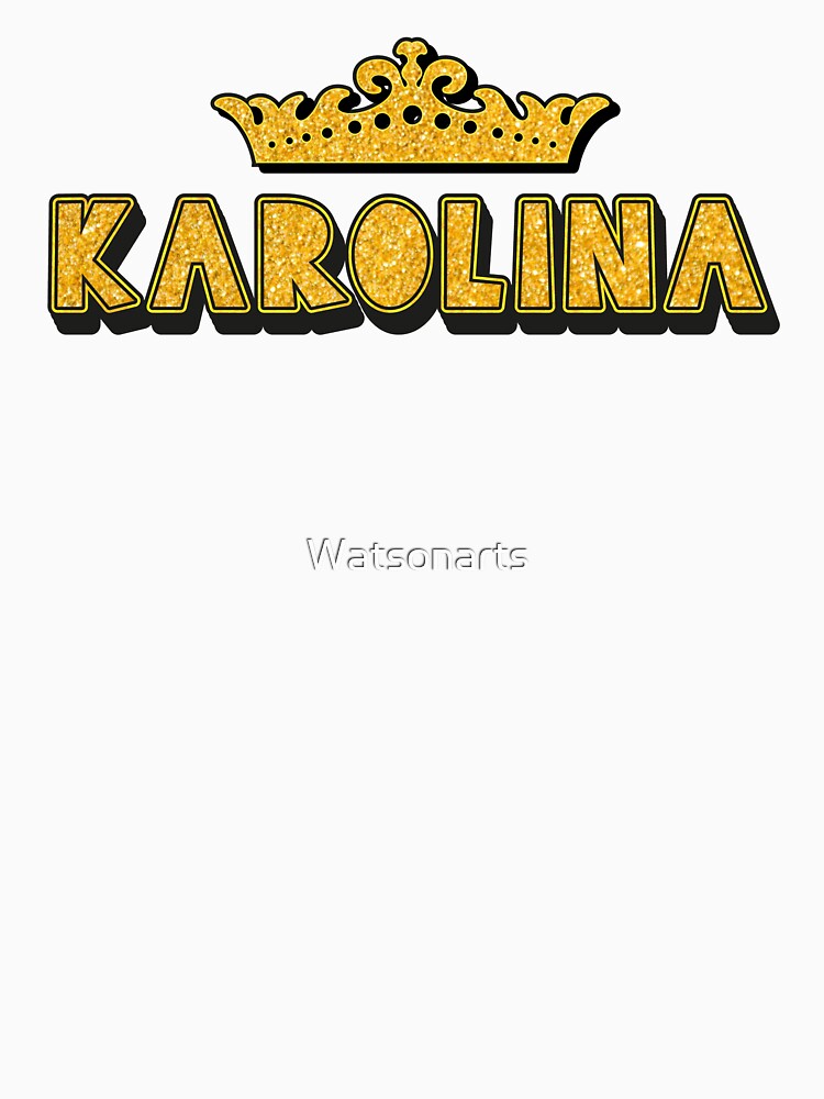 Karolina Personalized Funny Custom Name Crown Design by Watsonarts