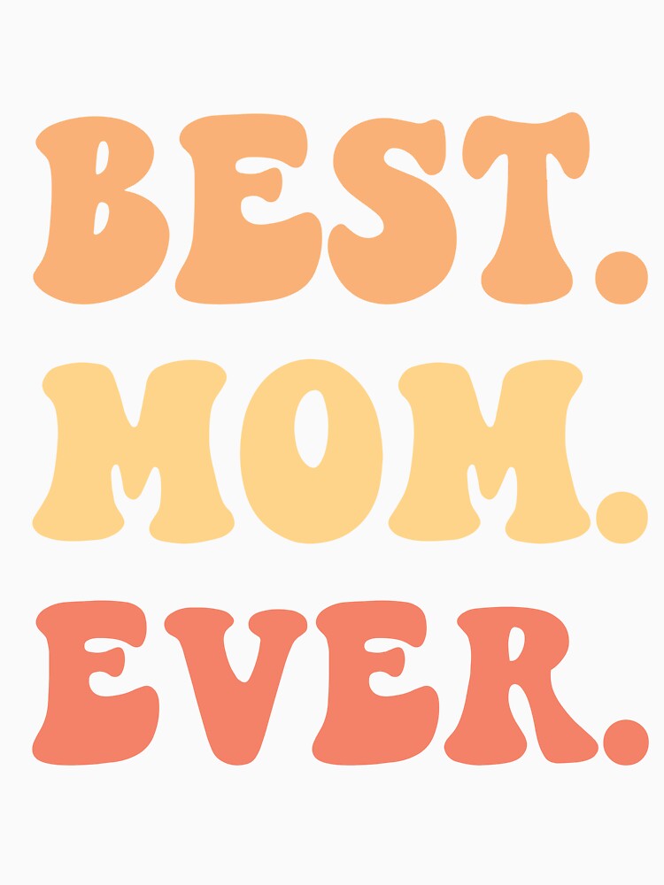 Best Mom Ever by DeeDouu