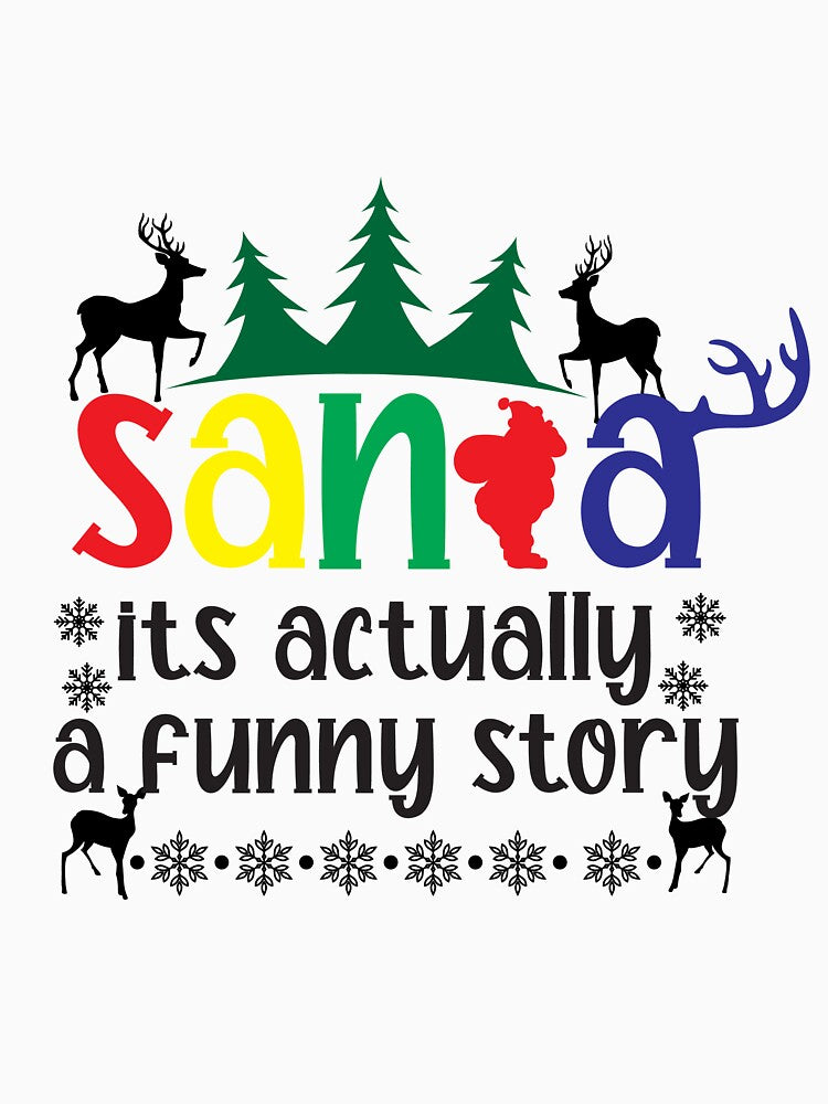dear santa its actually a fuuny history,Dear Santa Shirts, Dear Santa Christmas Family Shirts, Dear Santa Group , Christmas Family, Christmas Quotes , Family by LiteforART