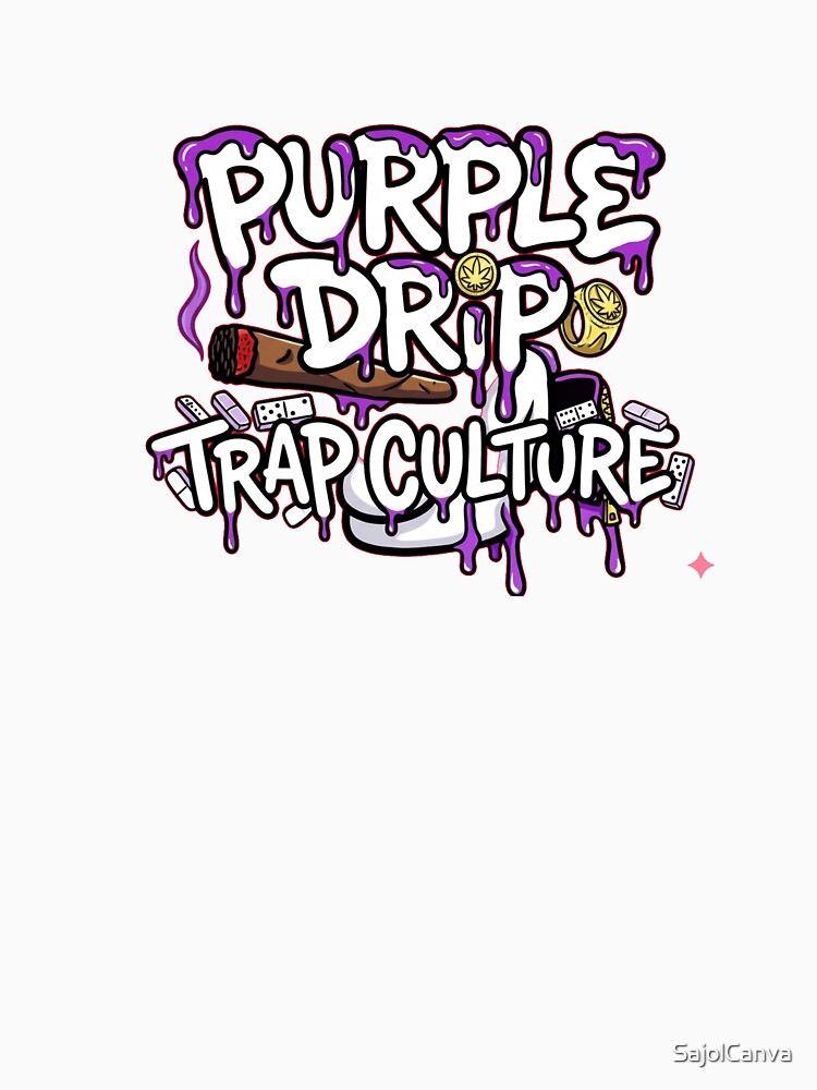 Purple Drip Trap Culture Urban Hip Hop Streetwear Design by SajolCanva