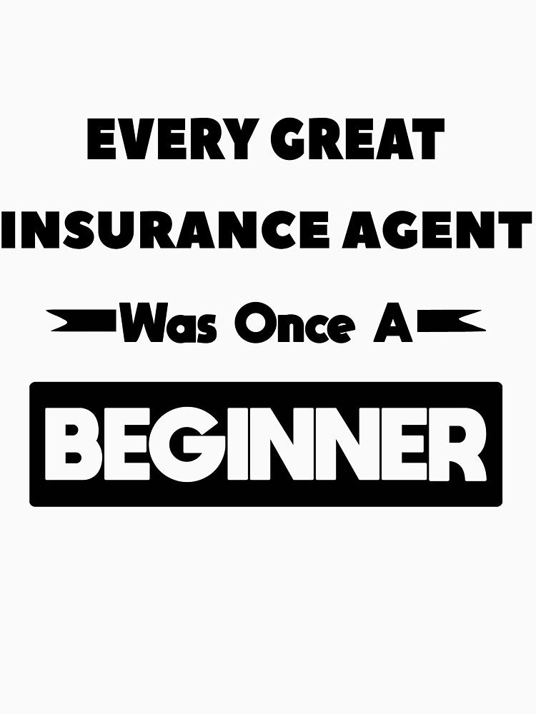 Every Great INSURANCE AGENT Was Once A Beginner by anass002