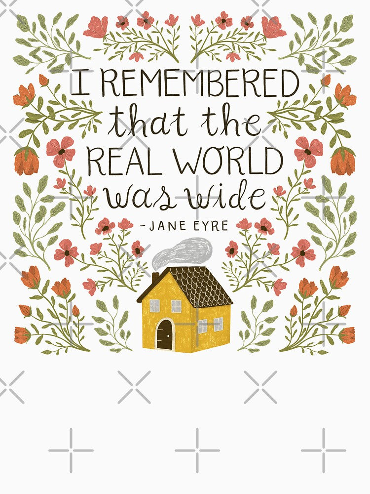 Jane Eyre "World Was Wide" Quote by ohjessmarie
