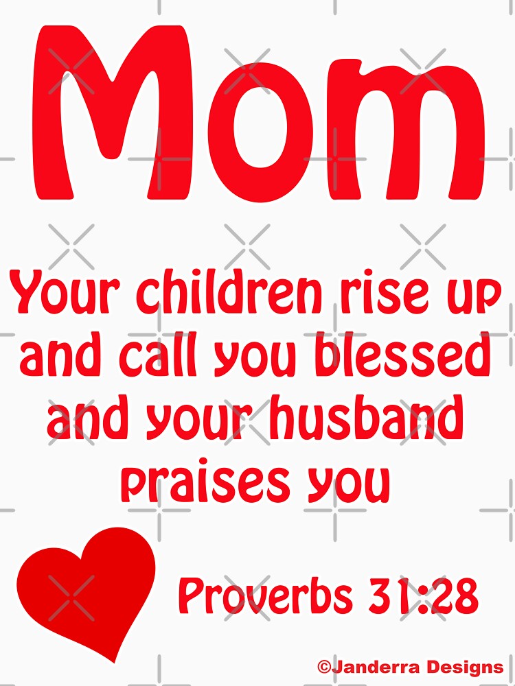 Mom Your Children Rise Up and Call You Blessed and Your Husband Praises You Proverbs 31:28 heart  || Gift for Mom Gift for Mother's Day Gift for Wife Gift for Her Gift for Christian Mom by JanderraDesigns