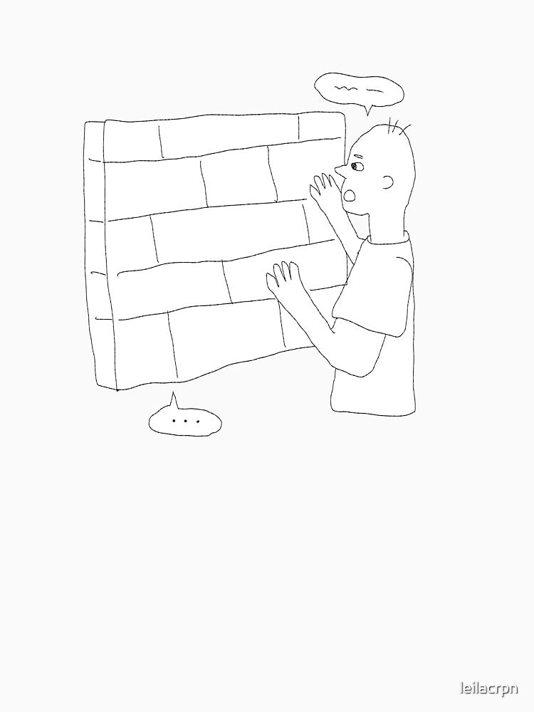 Person talking to a wall meme by Leila & the stars