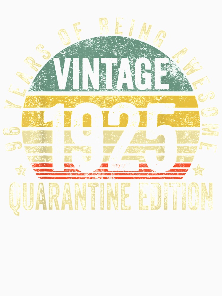 96th Birthday Retro Limited Edition 1925 Quarantine Birthday by ninapfvu