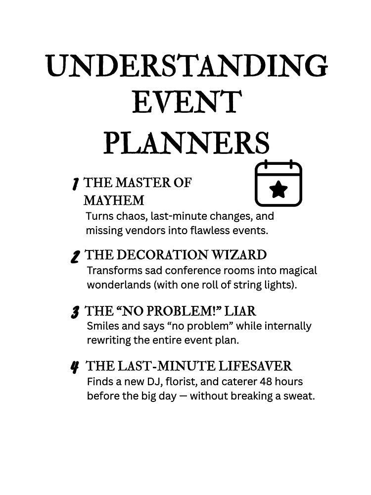 Understanding Event Planners – Funny Chaos Coordinator Humor by PsyFlow35